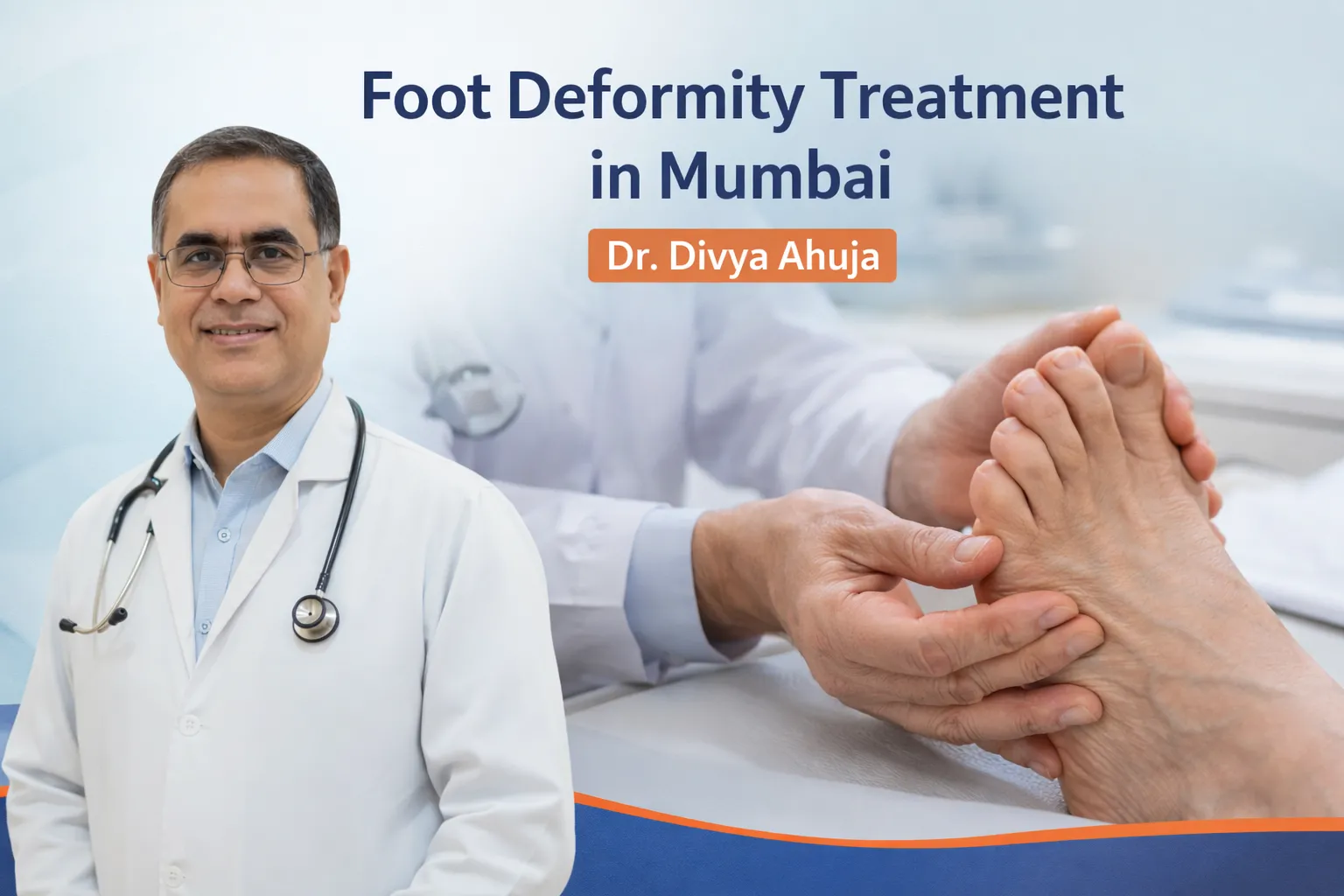 Foot Deformity Treatment in Mumbai Dr divya Ahuja
