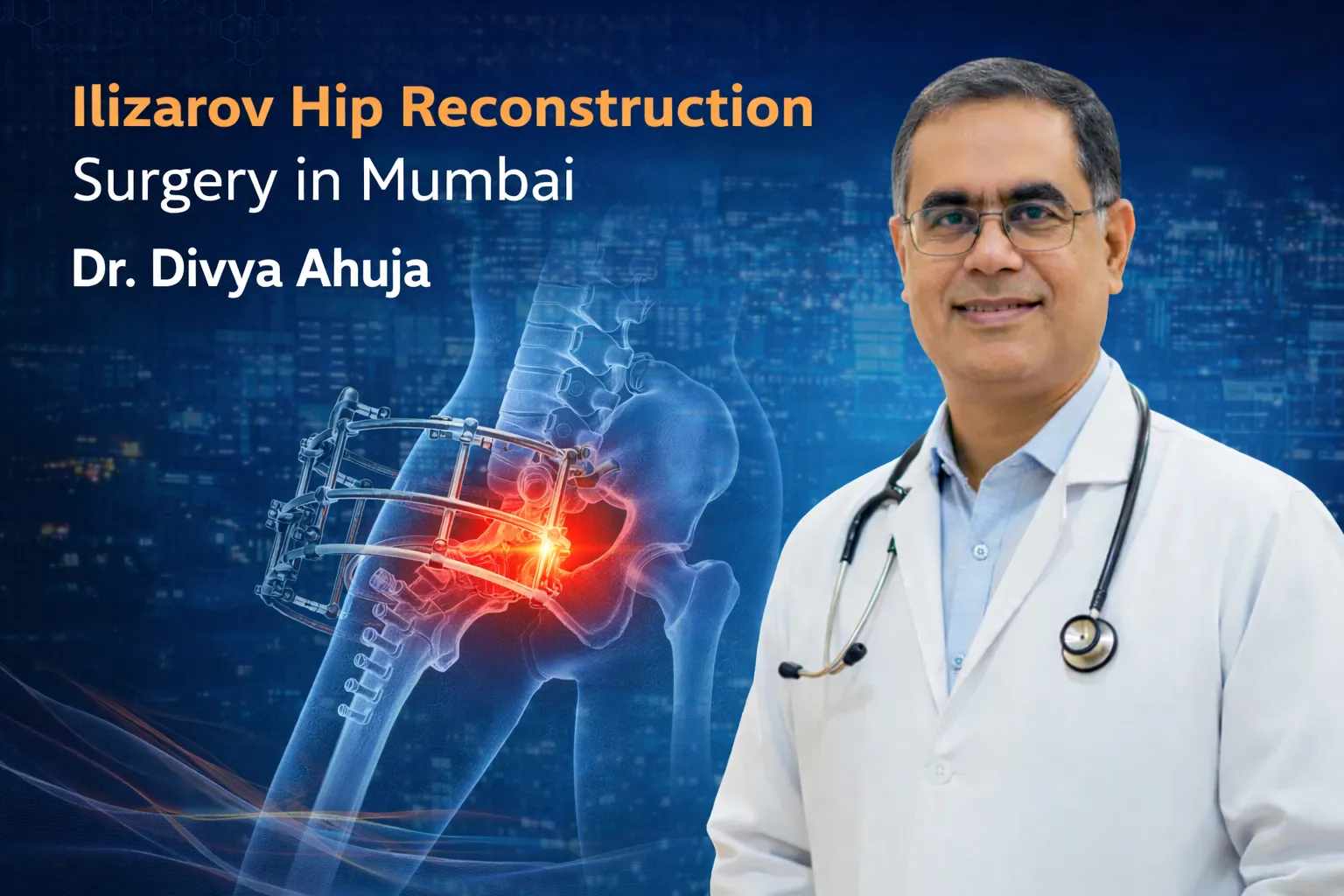 Ilizarov hip reconstruction surgery in Mumbai