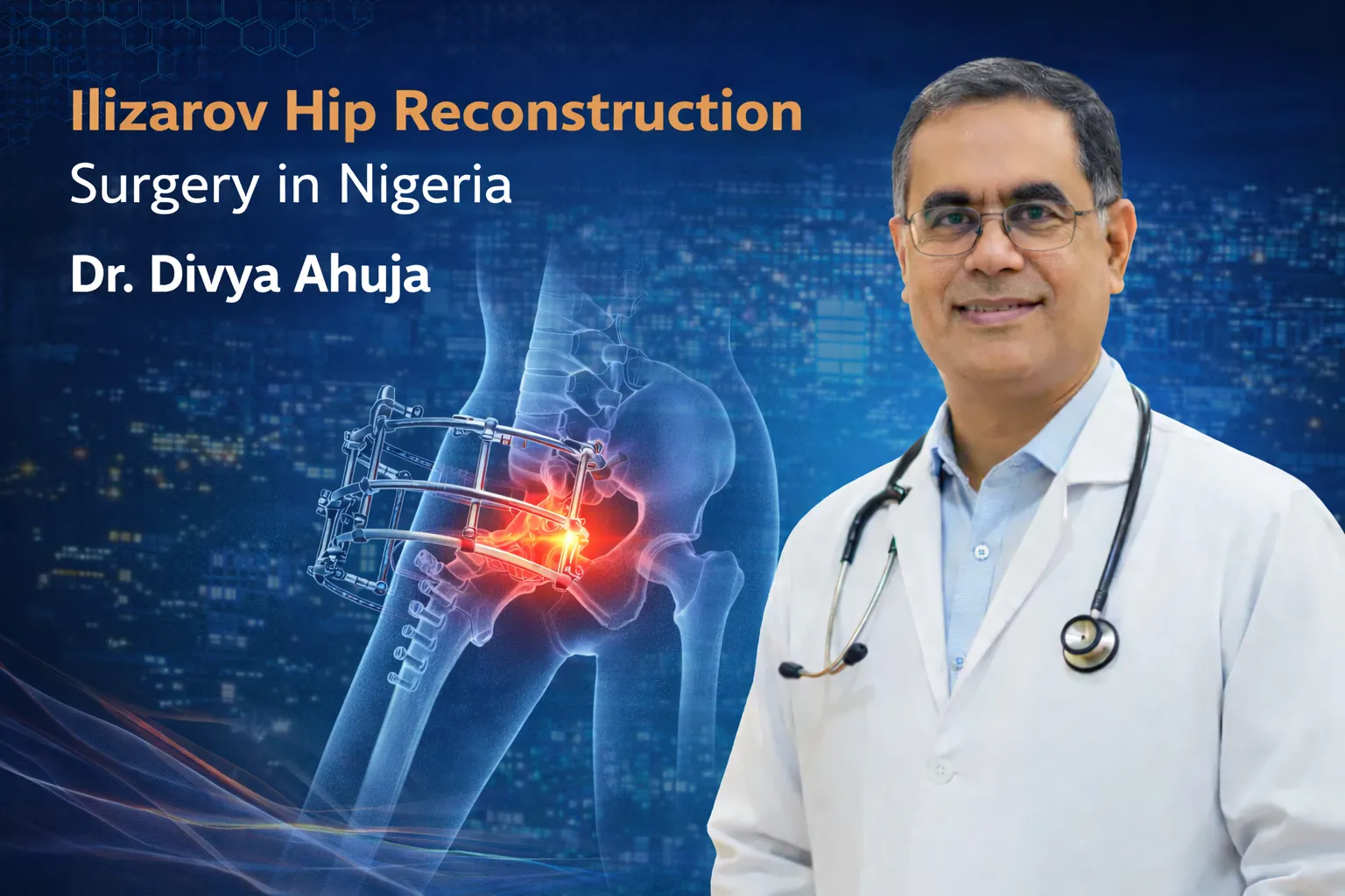 Ilizarov Hip Reconstruction Surgery in Nigeria