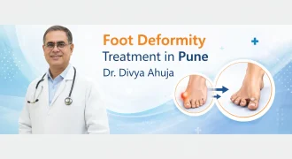 Foot Deformity Treatment in Pune – Dr. Divya Ahuja
