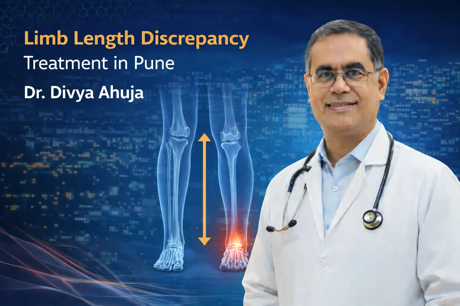 Limb Length Discrepancy Treatment in Pune – Advanced Limb Reconstruction Care - Dr Divya Ahuja