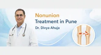 Nonunion Treatment in Pune | Dr Divya Ahuja